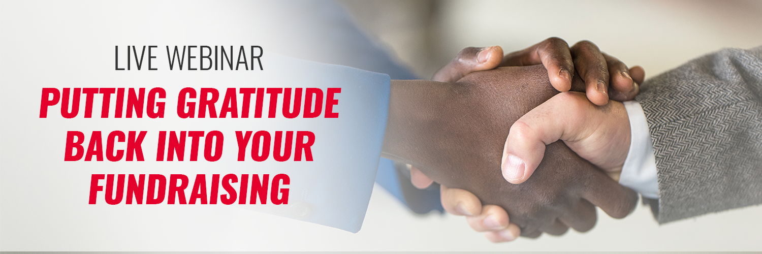 Putting Gratitude Back into Your Fundraising